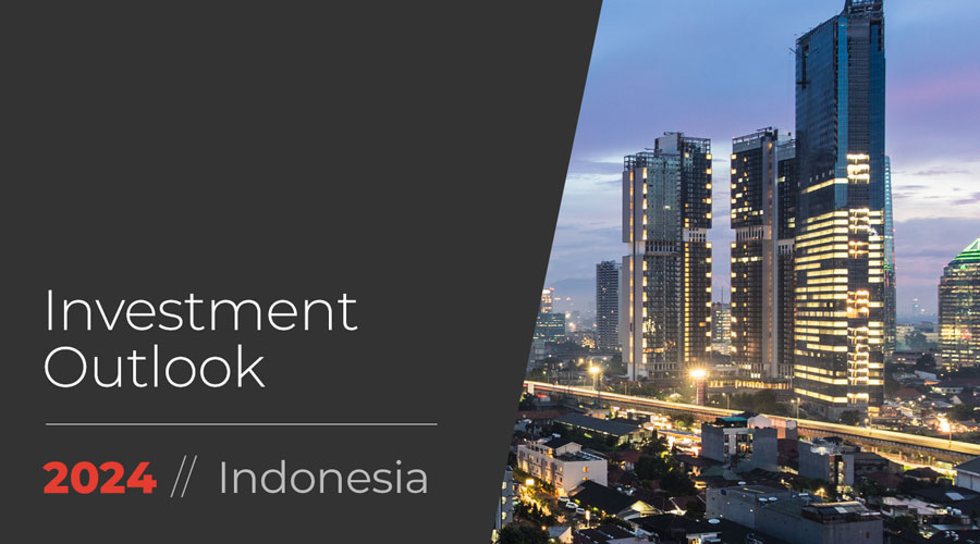 Investment Outlook, Indonesia 2024